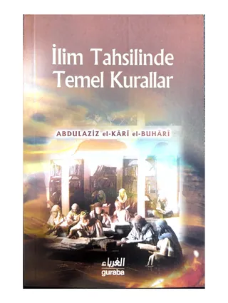 İlim Tahsilinde Temel Kurallar