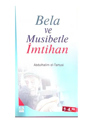 Bela ve Musibetle İmtihan