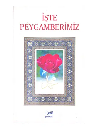 İşte Peygamberimiz