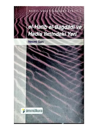 El-Hatib el-Bağdadi ve Hadis İlmindeki Yeri