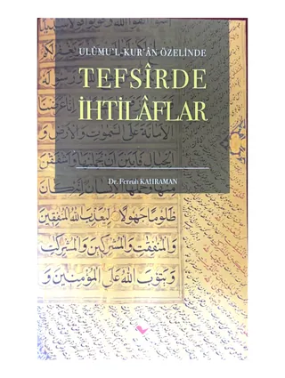 Tefsirde İhtilaflar