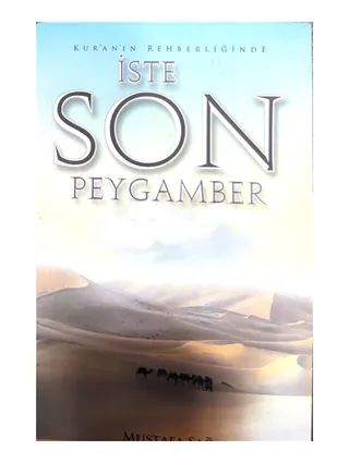 İşte Son Peygamber