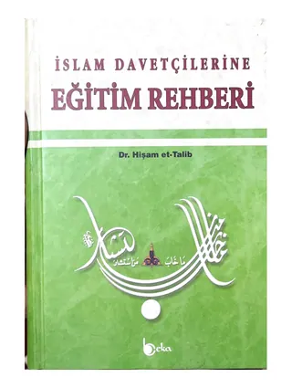 İslam Davetçilerine Eğitim Rehberi