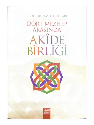 Dört Mezhep Arasında Akide Birliği