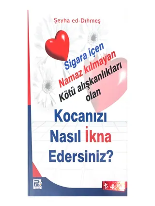 Kocanızı Nasıl İkna Edersiniz?