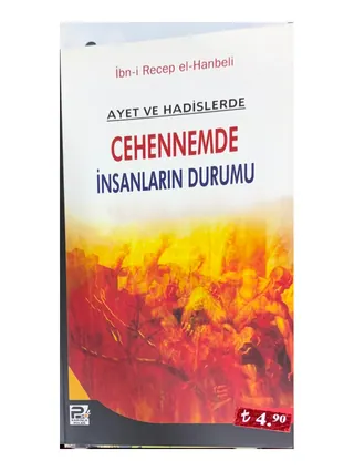 Ayet ve Hadislerde Cehennemde İnsanların Durumu