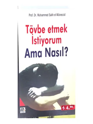 Tövbe Etmek İstiyorum Ama Nasıl?
