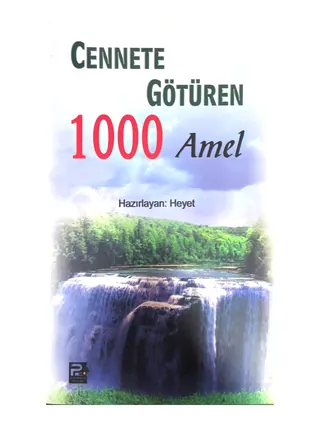 Cennete Götüren 1000 Amel
