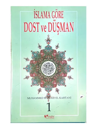 İslam'a Göre Dost ve Düşman