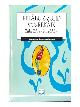 Kitabü'z-Zühd ve'r-Rekaik