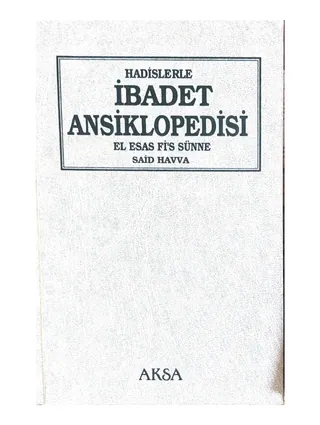 Hadislerle İbadet Ansiklopedisi