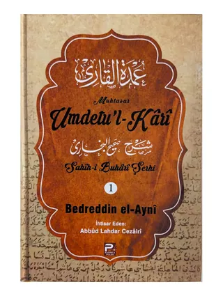 Bedreddin el-Aynî’nin Umdetü’l-Kârî 25 cilt