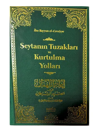 Şeytanın Tuzaklarından Kurtulma Yolları