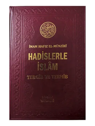 Hadislerle İslam (Tergib ve Terhib)