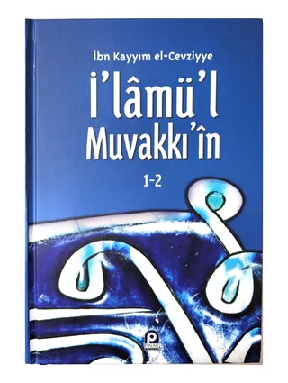 İ'lâmü'l-Muvakkıîn (1-2 Cilt) 
