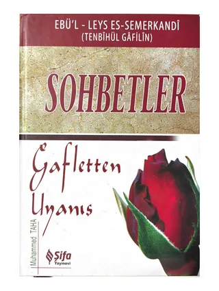 Sohbetler: Gafletten Uyanış